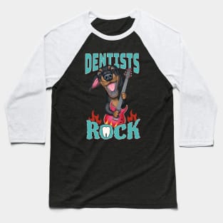 Dentists Rock Baseball T-Shirt